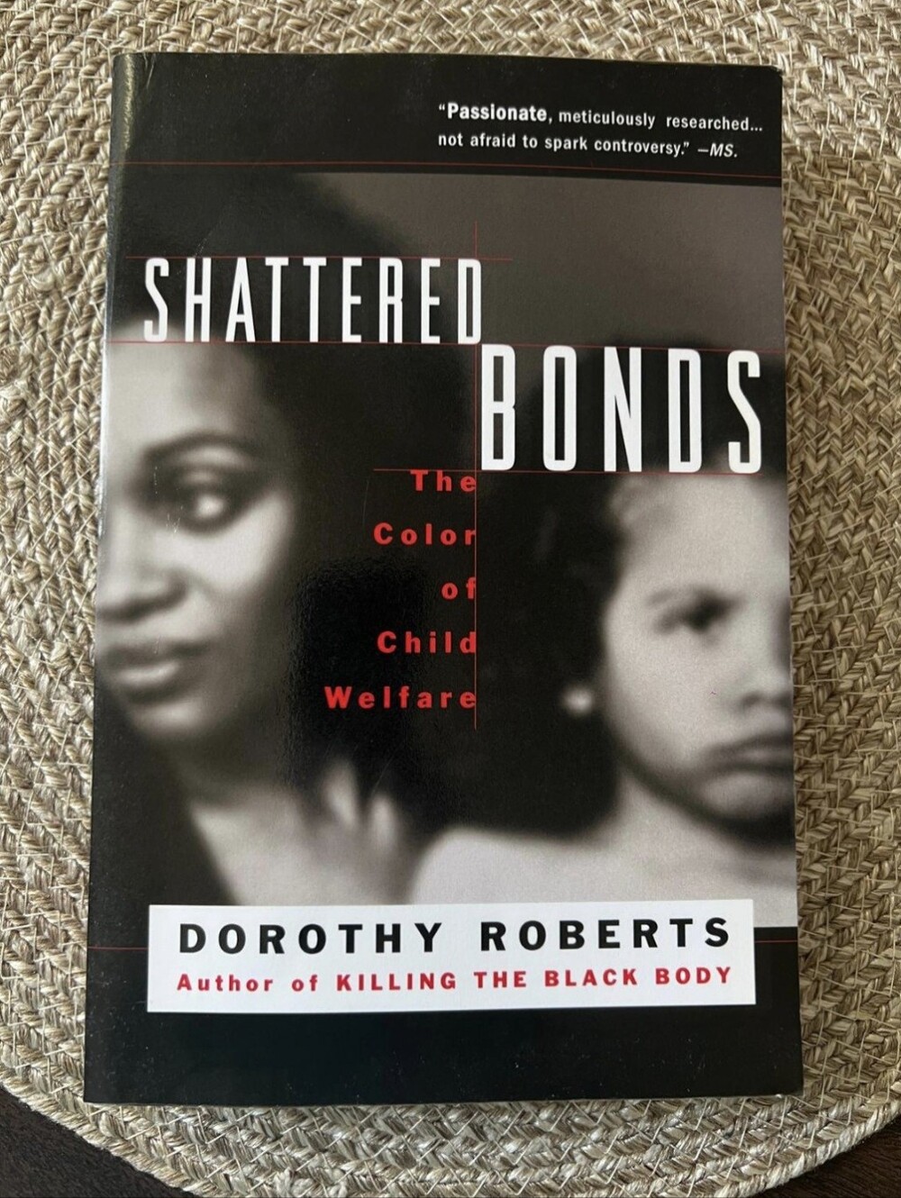 Shattered Bonds: The Color of Child Welfare - Dorothy Roberts (Paperback, 2003)